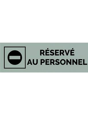 Plaque gravée  RESERVE AU PERSONNEL