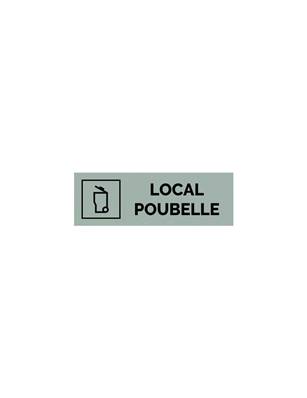 Plaque gravée  LOCAL POUBELLE