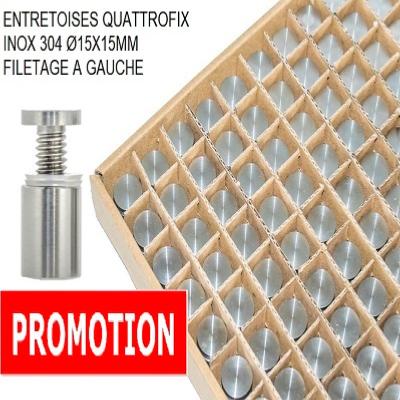 BOITE DE 100 ENTRETOISES QUATTROFIX INOX 304 Ø15X15MM FILETAGE A GAUCHE